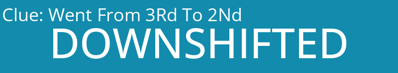 Went From 3Rd To 2Nd