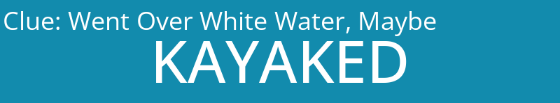 Went Over White Water, Maybe