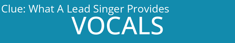 What A Lead Singer Provides