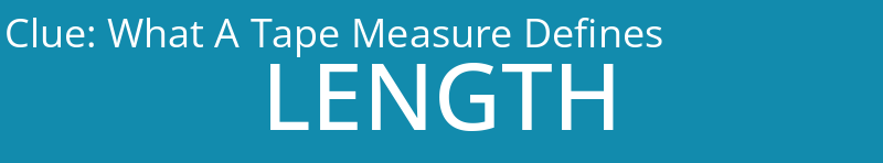 What A Tape Measure Defines