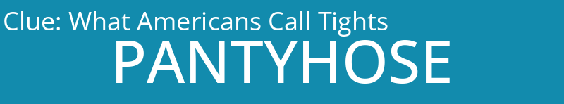 What Americans Call Tights