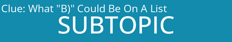 What "B)" Could Be On A List