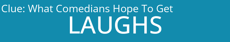 What Comedians Hope To Get