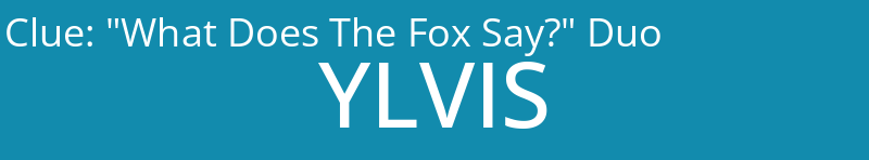 "What Does The Fox Say?" Duo