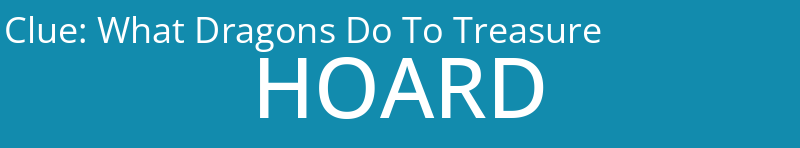 What Dragons Do To Treasure