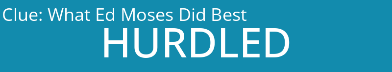 What Ed Moses Did Best