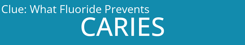 What Fluoride Prevents