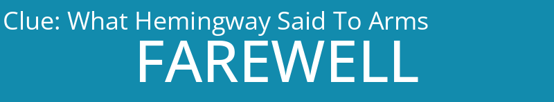 What Hemingway Said To Arms