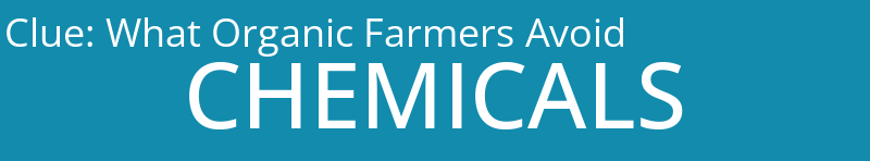 What Organic Farmers Avoid
