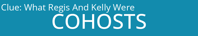 What Regis And Kelly Were