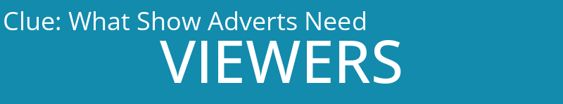 What Show Adverts Need