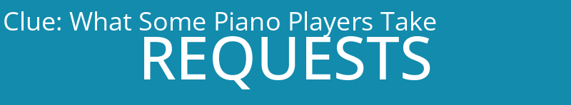 What Some Piano Players Take