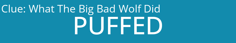What The Big Bad Wolf Did