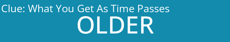 What You Get As Time Passes