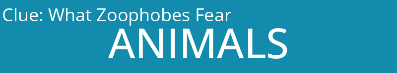 What Zoophobes Fear