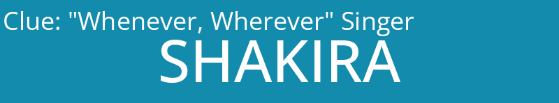"Whenever, Wherever" Singer