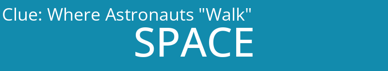 Where Astronauts "Walk"