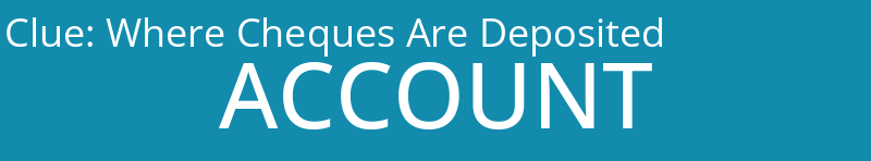 Where Cheques Are Deposited