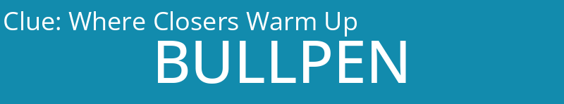 Where Closers Warm Up