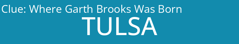 Where Garth Brooks Was Born