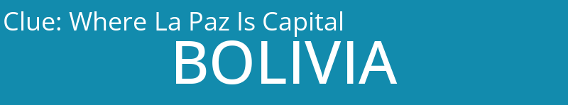 Where La Paz Is Capital