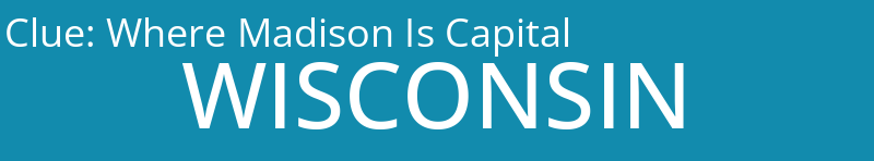 Where Madison Is Capital