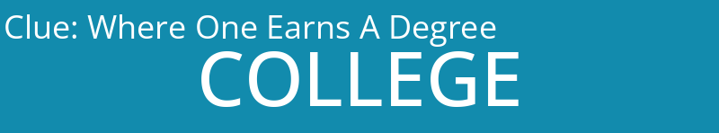 Where One Earns A Degree