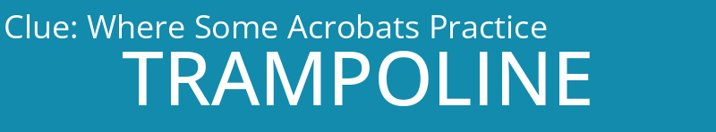 Where Some Acrobats Practice