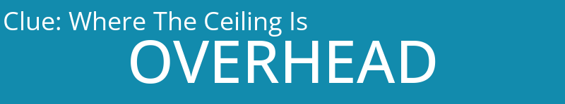 Where The Ceiling Is