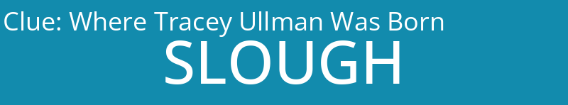 Where Tracey Ullman Was Born
