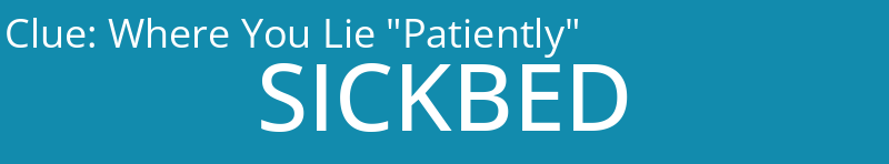 Where You Lie "Patiently"