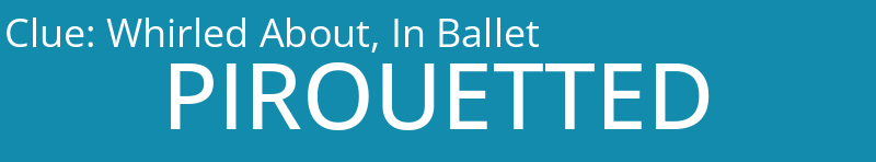 Whirled About, In Ballet