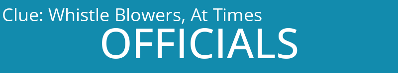 Whistle Blowers, At Times