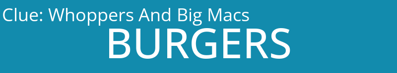 Whoppers And Big Macs