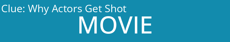 Why Actors Get Shot