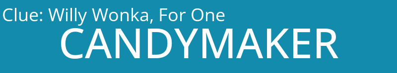 Willy Wonka, For One