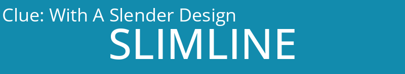 With A Slender Design