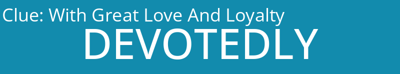 With Great Love And Loyalty