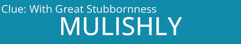 With Great Stubbornness