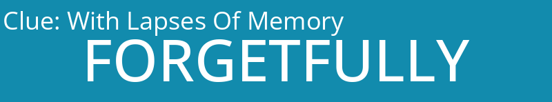 With Lapses Of Memory