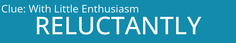 With Little Enthusiasm