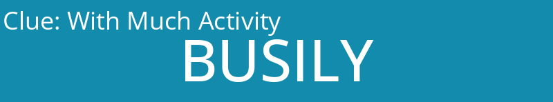 With Much Activity