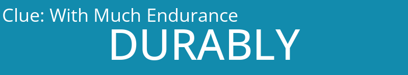 With Much Endurance