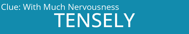 With Much Nervousness