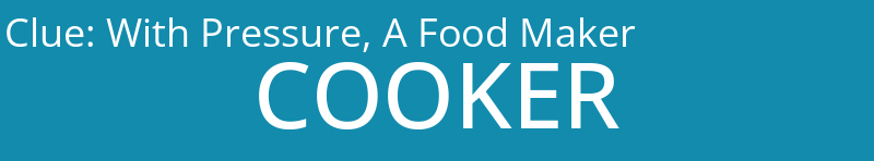 With Pressure, A Food Maker