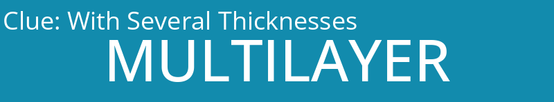 With Several Thicknesses