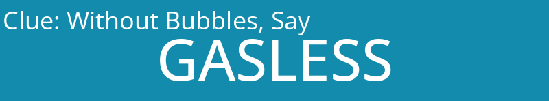 Without Bubbles, Say