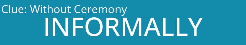 Without Ceremony