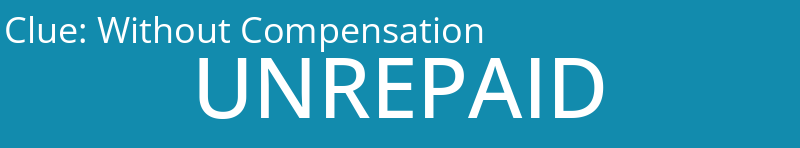 Without Compensation