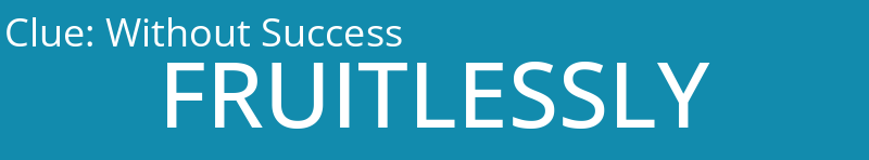 Without Success